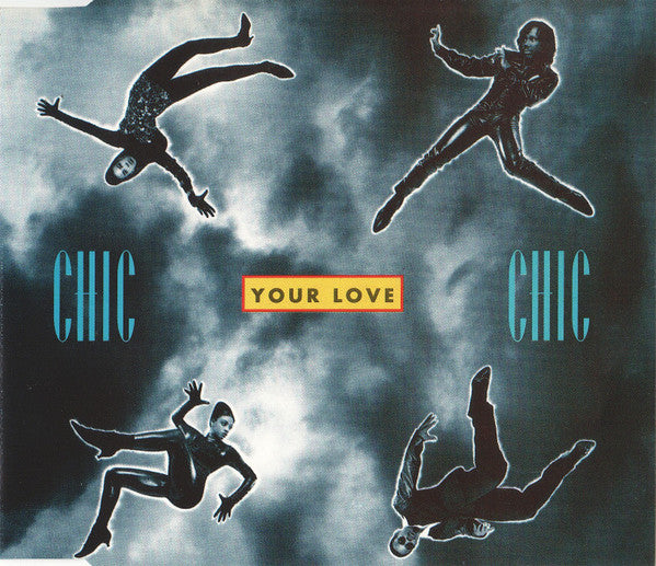 Chic : Your Love (CD, Maxi)