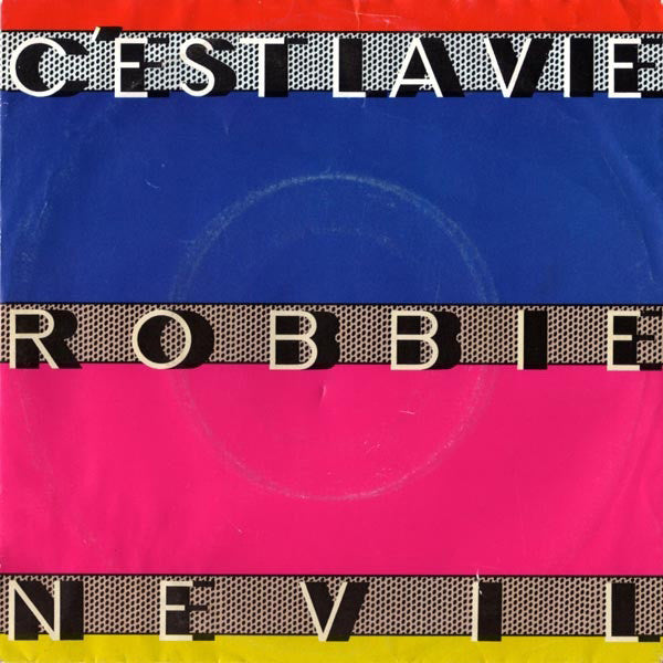 Robbie Nevil : C'Est La Vie (7", Single)