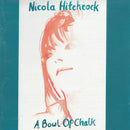 Nicola Hitchcock : A Bowl Of Chalk (CD, Album)