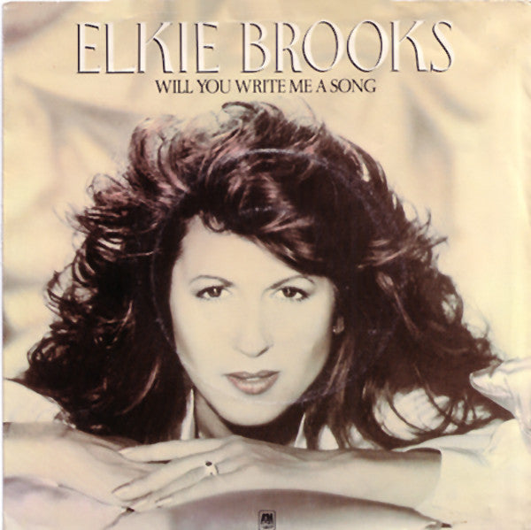 Elkie Brooks : Will You Write Me A Song (7", Single)