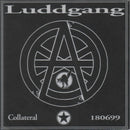 Luddgang : Collateral / 180699 (7", Single)