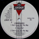 The Communards : Don't Leave Me This Way (Gotham City Mix) (12", Single, Gen)