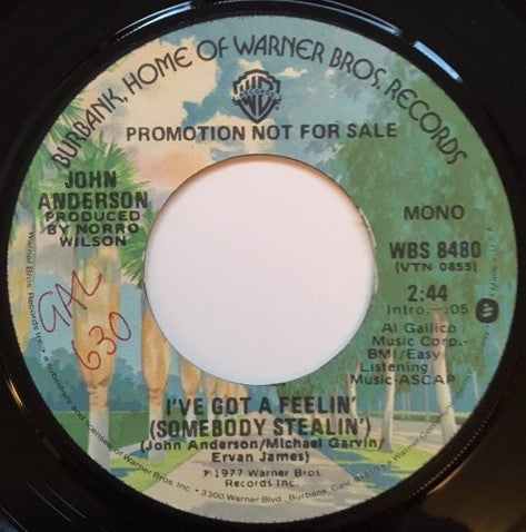 John Anderson (3) : I've Got A Feelin' (Somebody Stealin') (7", Single, Mono, Promo)