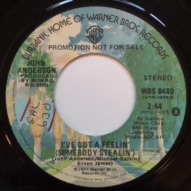 John Anderson (3) : I've Got A Feelin' (Somebody Stealin') (7", Single, Mono, Promo)