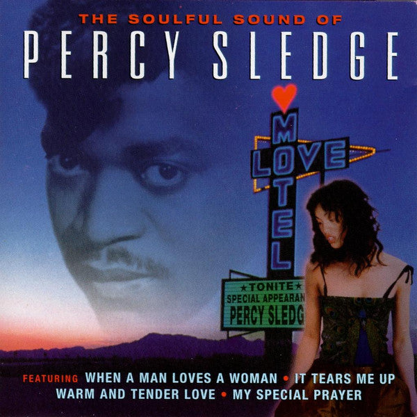 Percy Sledge : The Soulful Sound Of Percy Sledge (CD, Comp)