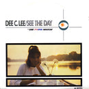 Dee C. Lee : See The Day c/w The Paris Match (7", Single)