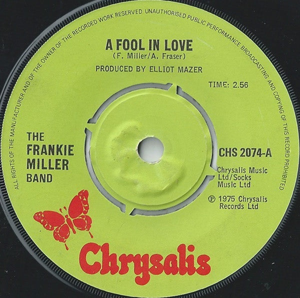 The Frankie Miller Band : A Fool In Love (7", Single)