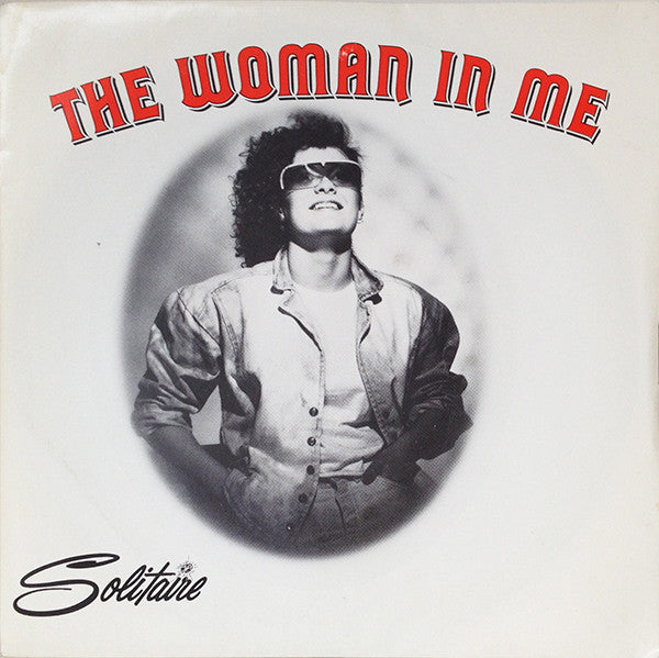 Solitaire (7) : The Woman In Me (7")