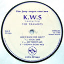 K.W.S. Featuring The Trammps : Hold Back The Night (The Joey Negro Remixes) (12", Promo)