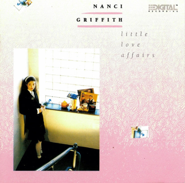Nanci Griffith : Little Love Affairs (CD, Album, RE)