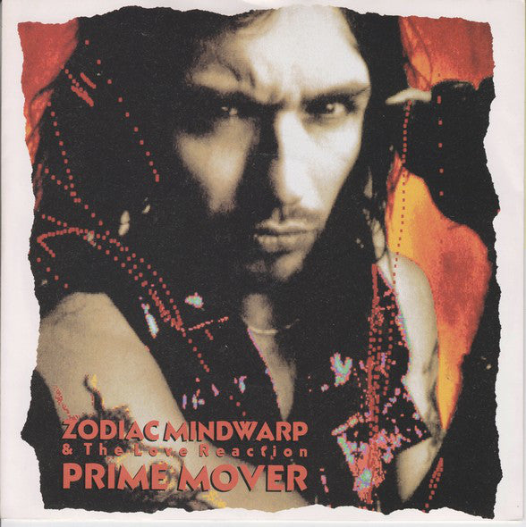 Zodiac Mindwarp & The Love Reaction* : Prime Mover (7", Single, Sil)