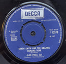 Alan Price Set* : Simon Smith And The Amazing Dancing Bear (7", Single)