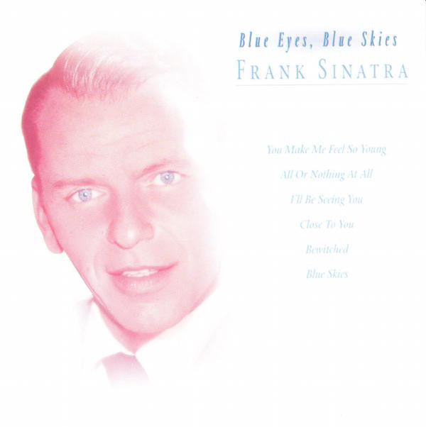 Frank Sinatra : Blue Eyes, Blue Skies (CD, Comp)