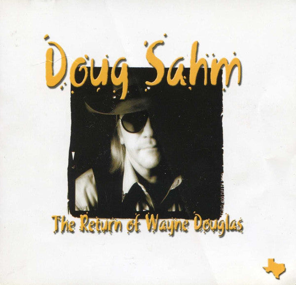 Doug Sahm : The Return Of Wayne Douglas (CD)