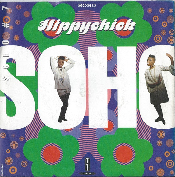 Soho (2) : Hippychick (7", Single)