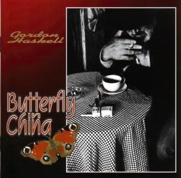 Gordon Haskell : Butterfly In China (CD, Album)