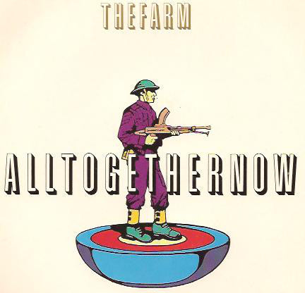 The Farm : All Together Now (7", Single)