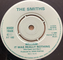 The Smiths : William, It Was Really Nothing (7", Single, Kno)