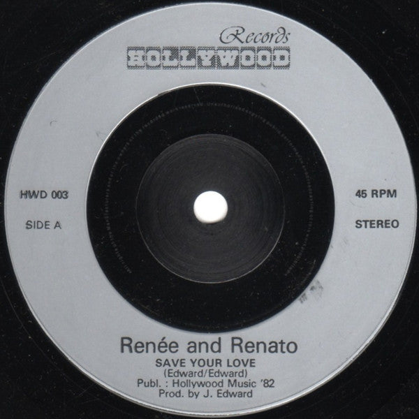 Renée And Renato* : Save Your Love (7", Single, Sil)