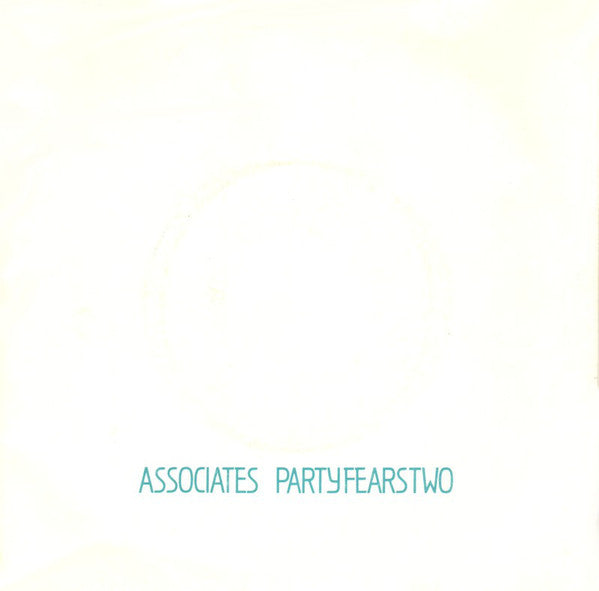 Associates* : Party Fears Two (7", Single)