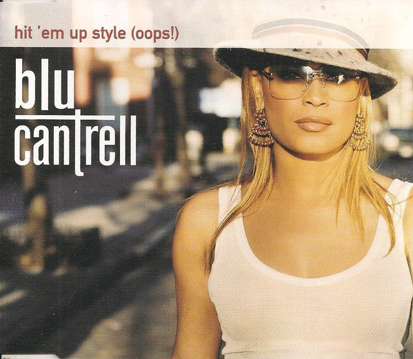 Blu Cantrell : Hit 'Em Up Style (Oops!) (CD, Single)