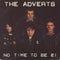 The Adverts : No Time To Be 21 (7", Single)