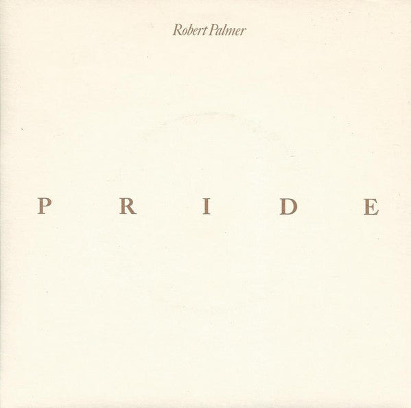 Robert Palmer : Pride (7", Single)