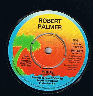 Robert Palmer : Pride (7", Single)