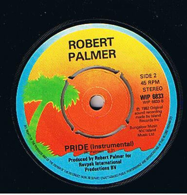 Robert Palmer : Pride (7", Single)