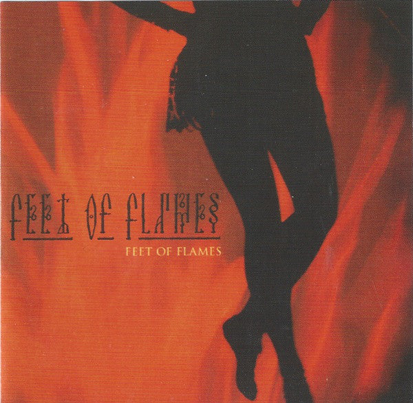 Feet Of Flames : Feet Of Flames (CD, RE)