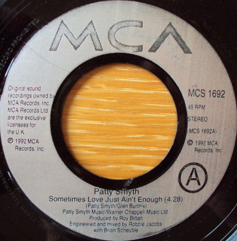 Patty Smyth With Don Henley : Sometimes Love Just Ain't Enough (7", Single)