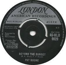 Pat Boone : Beyond The Sunset / Faithful Heart (7", Mono)