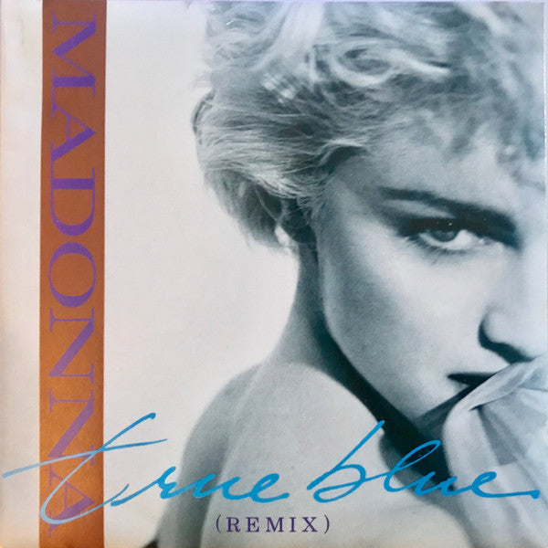 Madonna : True Blue (Remix) (7", Single, Pap)