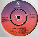 Hamilton, Joe Frank & Reynolds : Winners And Losers (7", Single)