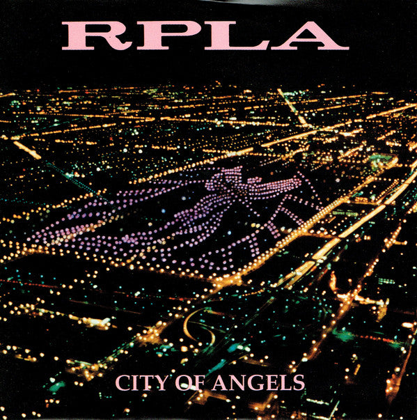 RPLA : City Of Angels (7", Single)