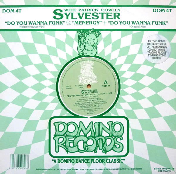 Sylvester With Patrick Cowley : Do You Wanna Funk (Housey Housey Mix) (12")