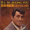 Dean Martin : I'll Be Seeing You (7", EP, Buf)