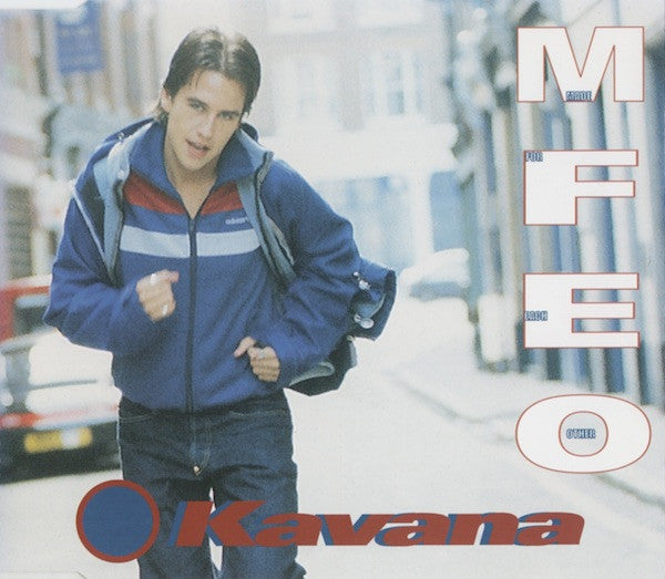 Kavana : MFEO (CD, Maxi, CD1)