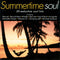 Various : Summertime Soul (20 Seductive Soul Hits) (CD, Comp)