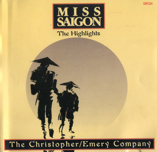 The Christopher/Emery Company : Miss Saigon - The Highlights (CD, Album)