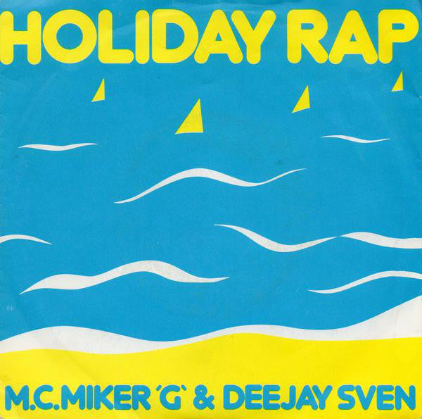 MC Miker G. & DJ Sven : Holiday Rap (7", Single, Sol)