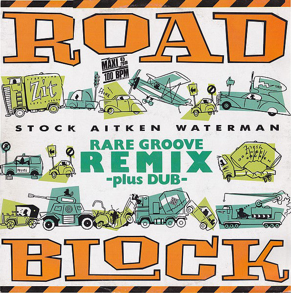 Stock, Aitken & Waterman : Roadblock (Rare Groove Remix) (12")