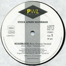 Stock, Aitken & Waterman : Roadblock (Rare Groove Remix) (12")