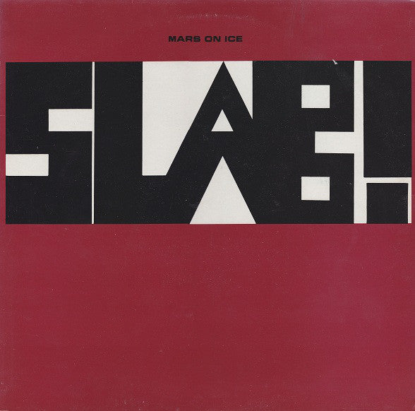 Slab! : Mars On Ice (12", Single)