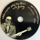 Eddie Martin (7) : Play The Blues With Feeling (CD, Album)