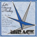 Mirage (12) : Let's Groove (Medley) (7")