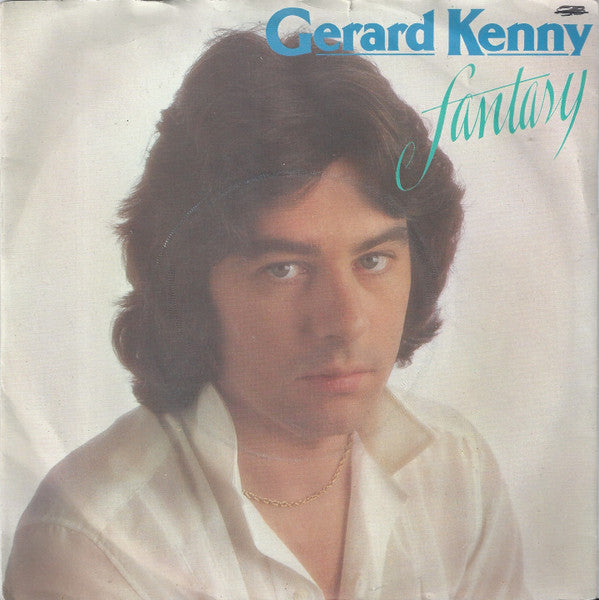 Gerard Kenny : Fantasy (7", Single, Pic)