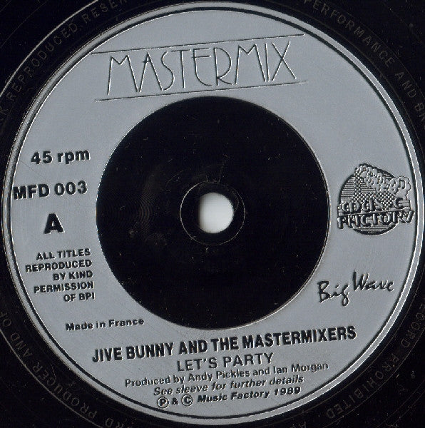 Jive Bunny And The Mastermixers : Let's Party & Auld Lang Syne (7", Single, Inj)