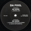Da Fool : No Good (12", Promo)