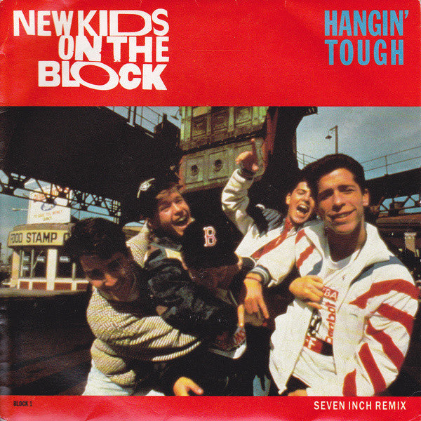 New Kids On The Block : Hangin' Tough (7", Single)